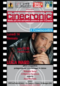 Luca Ward oggi ospite dei Cinecronici