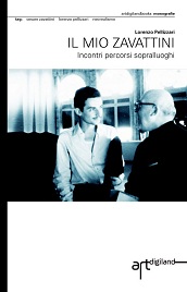 IL MIO ZAVATTINI, un libro di Lorenzo Pellizzari