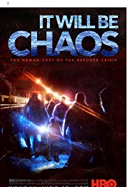 locandina di "It will be Chaos"
