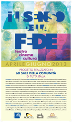 Il Senso della Fede. Cinema, teatro, cultura: dal 1 aprile al 15 giugno