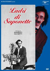 LADRI DI SAPONETTE - In DVD la versione restaurata