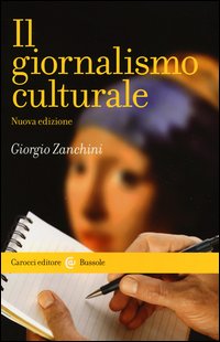 IL GIORNALISMO CULTURALE - Dove siamo, dove andiamo