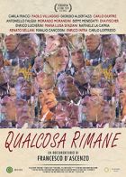 locandina di "Qualcosa Rimane"