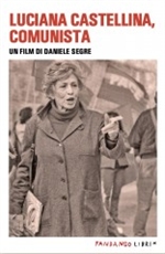 LUCIANA CASTELLINA, COMUNISTA - In libreria