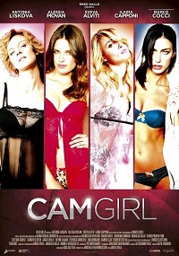 Dal 22 maggio al cinema CAM GIRL di Mirca Viola