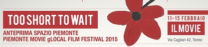 Dall'11 al 15 febbraio a Torino torna Too Short to Wait