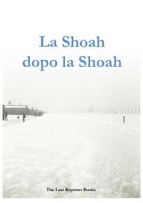 LA SHOAH DOPO LA SHOAH - Libri e film per ricordare