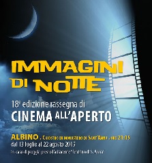 Sapori di cinema  allaperto con Immagini di Notte ad Albino