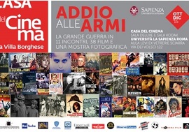 ADDIO ALLE ARMI - La Grande Guerra in 11 incontri, 38 film e una mostra fotografica