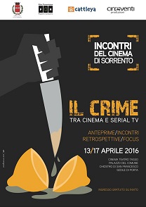 Dedicata al crime l'edizione 2016 degli Incontri del Cinema di Sorrento