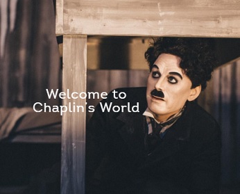 CHAPLIN'S WORLD - Il sogno di ogni cinefilo