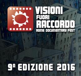 I documentari in concorso al 9 Visioni Fuori Raccordo