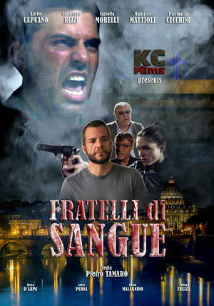 FRATELLI DI SANGUE - Il bene e il male davanti alla famiglia