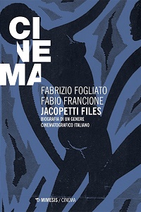 JACOPETTI FILES - Elaborando un autore (controverso)