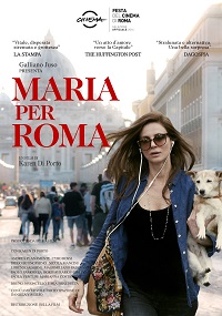 Esce in sala dall'8 giugno 'Maria per Roma', opera prima di Karen Di Porto