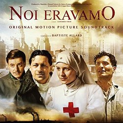 NOI ERAVAMO - Le musiche di Baptiste Allard