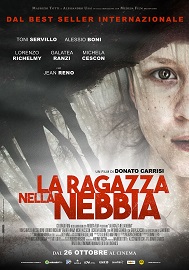 LA RAGAZZA NELLA NEBBIA - Al cinema dal 26 ottobre