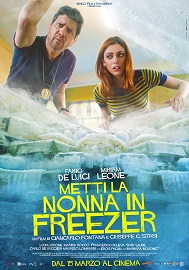 METTI LA NONNA IN FREEZER - Al cinema dal 15 marzo