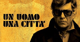 UN UOMO, UNA CITTA' - Proiezione e presentazione del libro dedicato