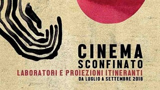 CINEMA SCONFINATO - Da luglio a settembre laboratori e proiezioni