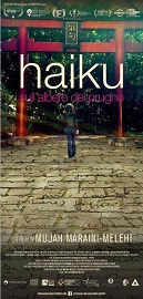 HAIKU SULL'ALBERO DEL PRUGNO - Dal 9 all11 luglio al Cinema Farnese di Roma