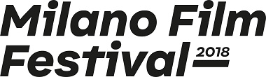 MILANO FILM FESTIVAL 23 - Dieci giorni di emozioni