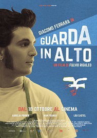GUARDA IN ALTO - Al cinema dal 18 ottobre