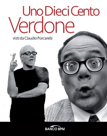 UNO, DIECI, CENTO VERDONE - Claudio Porcarelli per i 40 anni di carriera di Carlo Verdone