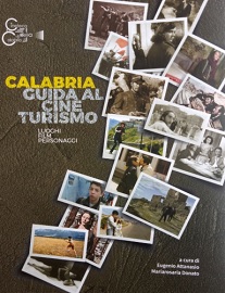 CALABRIA, GUIDA AL CINETURISMO - Presentazione del libro a Firenze il 2 maggio