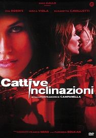 LE CATTIVE INCLINAZIONI - Torna in home video