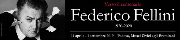 FEDERICO FELLINI - A Padova una mostra sul regista
