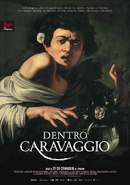 DENTRO CARAVAGGIO - Evento al cinema il 27, 28 e 29 maggio