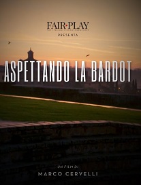 ASPETTANDO LA BARDOT - Al cinema dal 19 settembre