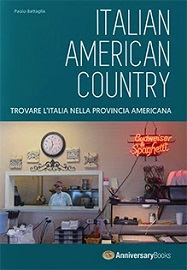 ITALIAN AMERICAN COUNTRY - Un libro ed un documentario sulle comunità italo-americane negli USA