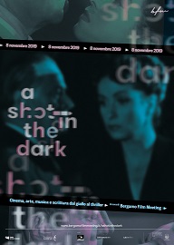 A SHOT IN THE DARK 3 - L'8 novembre a Bergamo