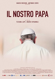 IL NOSTRO PAPA - Al cinema il 16 e 17 dicembre