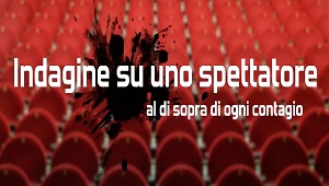 AGIS e AIAM - Sostengono la ricerca Indagine su uno spettatore al di sopra di ogni contagio