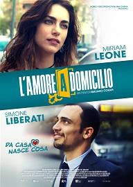 L'AMORE A DOMICILIO - Da oggi in sala e nelle arene