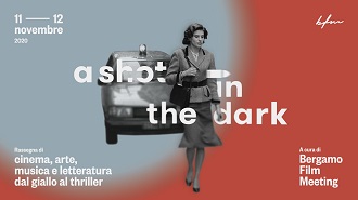 A SHOT IN THE DARK 4 - A Bergamo l'11 e 12 novembre