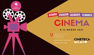 DONNEFRAUENDUNNASFEMMES - Una rassegna dedicata alle donne, alle loro battaglie e alle loro conquiste