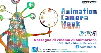 ANIMATION CAMERA WEEK 2021 - Dal 16 al 21 Marzo in diretta streaming