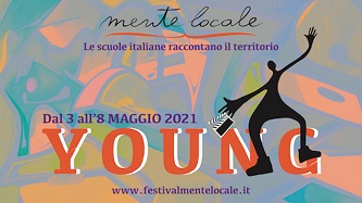 MENTE LOCALE YOUNG - Le scuole italiane raccontano il territorio