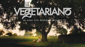 IL VEGETARIANO - Il 19 aprile su Rai5 per il ciclo 