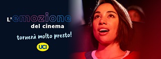 UCI CINEMAS - Riapertura delle multisale da meta' maggio