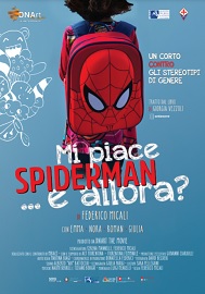 MI PIACE SPIDERMAN...E ALLORA? - In sala il 4 giugno