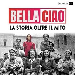 BELLA CIAO - LA STORIA OLTRE IL MITO - Istituto Luce entra in produzione