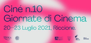 CINE' 10 - Tanti ospiti ed anteprime