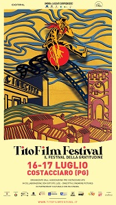 TITO FILM FESTIVAL 1 - Il 16 e il 17 luglio