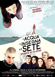 L'ACQUA, L'INSEGNA LA SETE - Al cinema il 22, 23 e 24 novembre