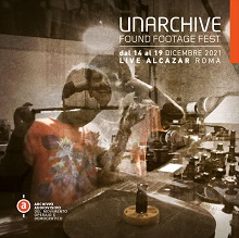 UNARCHIVE FOUND FOOTAGE FEST 0 - A Roma dal 14 al 19 dicembre